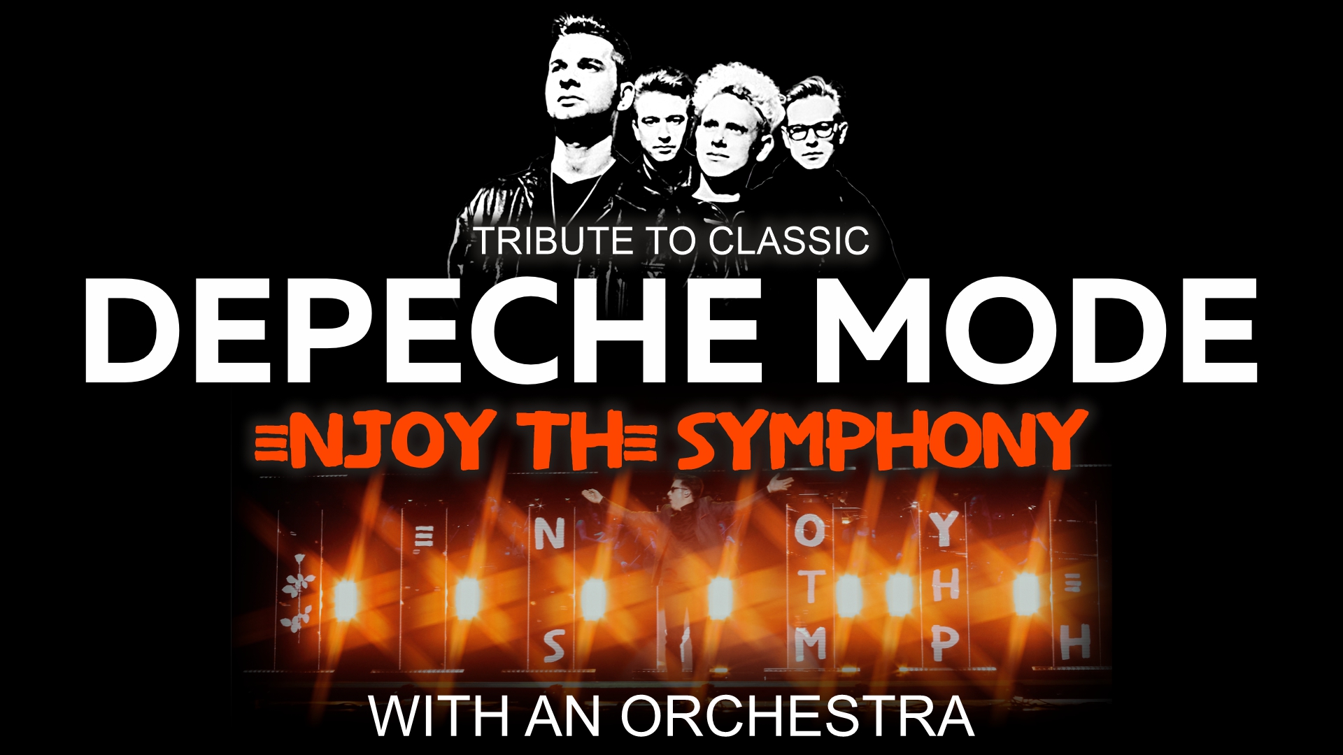 Легендарные хиты DEPECHE MODE  «ENJOY THE SYMPHONY» SHOW с оркестром